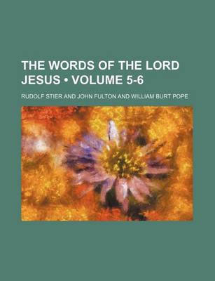 Book cover for The Words of the Lord Jesus (Volume 5-6)