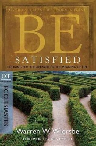 Cover of Be Satisfied (Ecclesiastes)