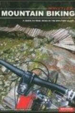 Cover of Whistler Mountain Biking
