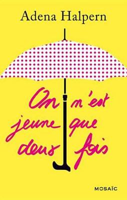 Book cover for On N'Est Jeune Que Deux Fois