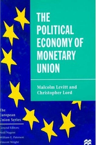 Cover of The Political Economy of Monetary Union