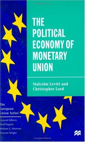 Cover of The Political Economy of Monetary Union