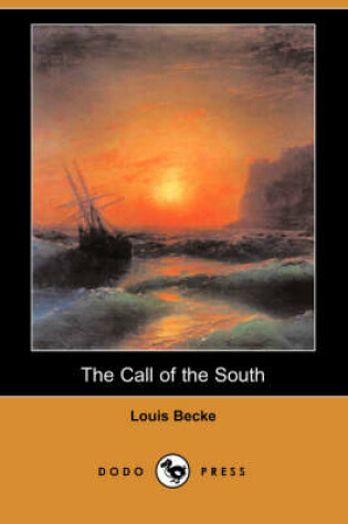 Cover of The Call of the South (Dodo Press)