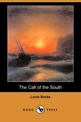 Book cover for The Call of the South (Dodo Press)