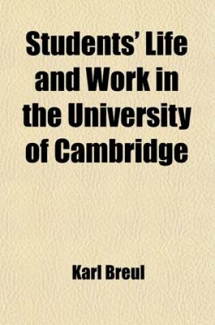 Cover of Students' Life and Work in the University of Cambridge; Two Lectures