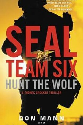 Cover of Seal Team Six: Hunt the Wolf