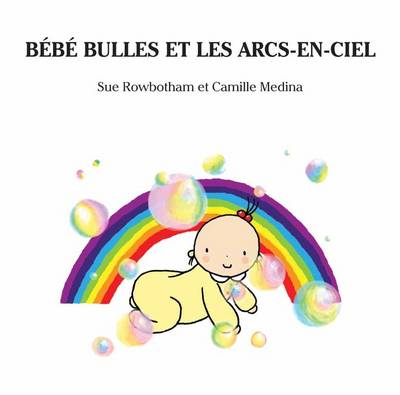 Book cover for Bebe Bulles et les Arcs-en-Ciel