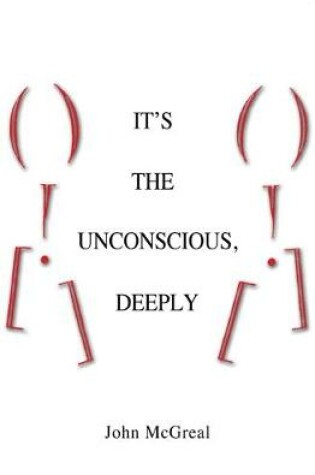 Cover of It's the Unconcious, Deeply