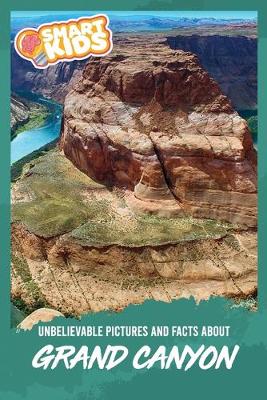 Book cover for Unbelievable Pictures and Facts About Grand Canyon