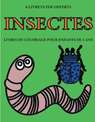 Cover of Livres de coloriage pour enfants de 2 ans (Insectes)