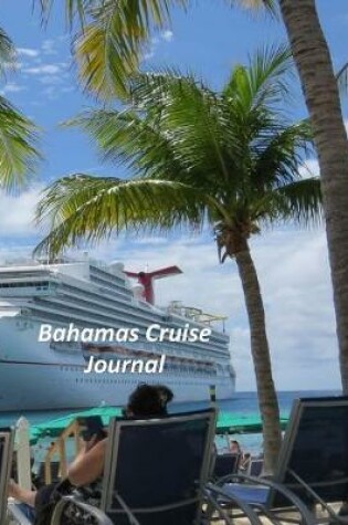 Cover of Bahamas Cruise Journal