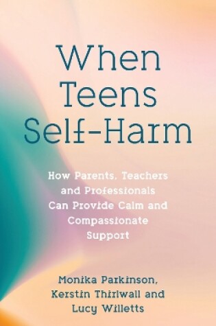 Cover of When Teens Self-Harm