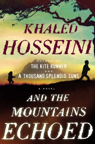 Book cover for And the Mountains Echoed
