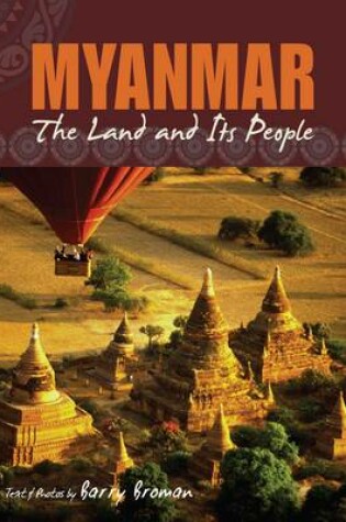 Cover of Myanmar: The Land and Its People