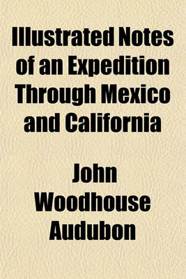 Book cover for Notes of an Expedition Through Mexico and California