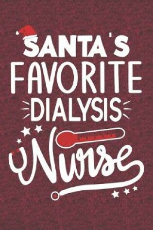 Cover of Santa's Favorite Dialysis Nurse