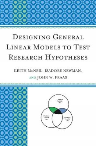 Cover of Designing General Linear Models to Test Research Hypotheses