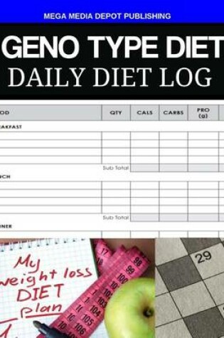 Cover of Geno Type Diet Daily Diet Log