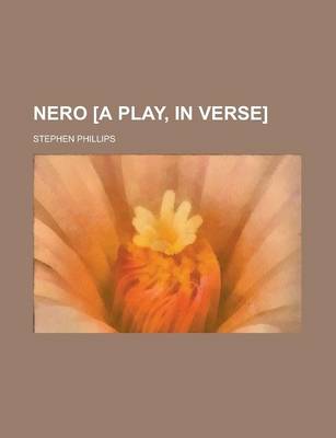 Book cover for Nero [A Play, in Verse]