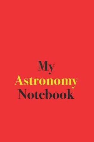 Cover of My Astronomy Notebook