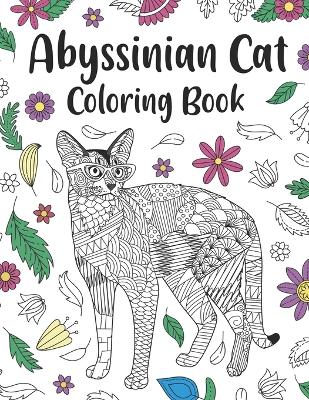 Book cover for Abyssinian Cat Coloring Book