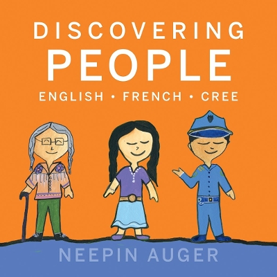 Cover of Discovering People: English * French * Cree [HC]