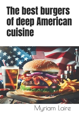 Book cover for The best burgers of deep American cuisine