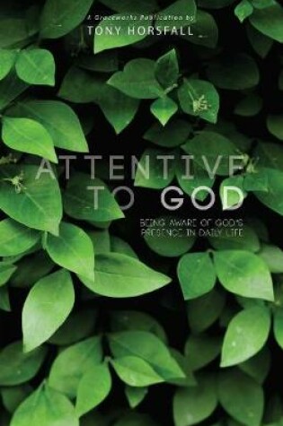 Cover of Attentive to God