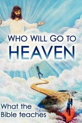 Cover of Who Will Go to Heaven