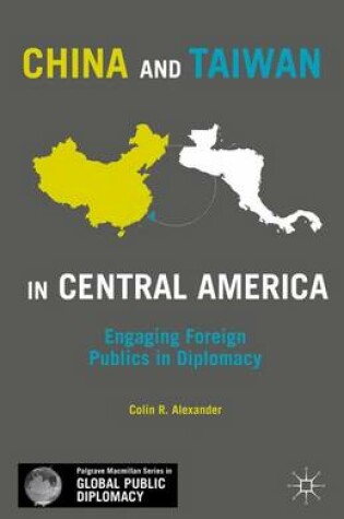 Cover of China and Taiwan in Central America