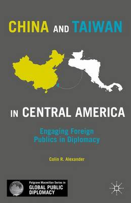 Book cover for China and Taiwan in Central America