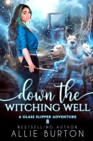 Cover of Down the Witching Well