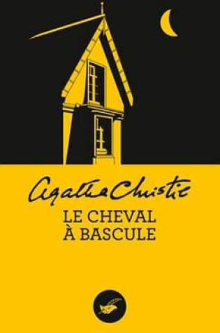 Cover of Le Cheval a Bascule (Nouvelle Traduction Revisee)