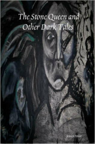 Cover of The Stone Queen and Other Dark Tales