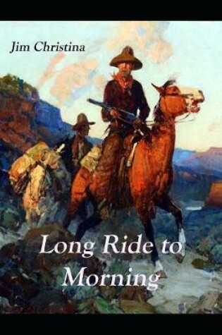 Cover of Long Ride to Morning