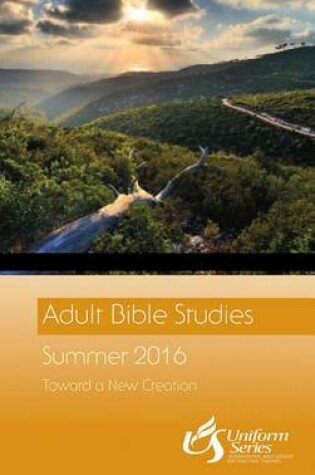 Cover of Adult Bible Studies Summer 2016 Student