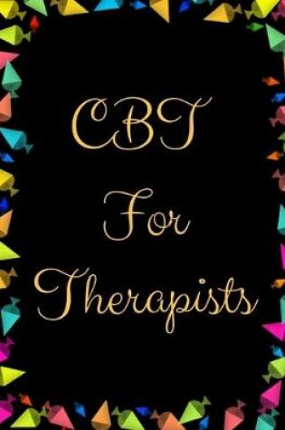 Cover of CBT For Therapists