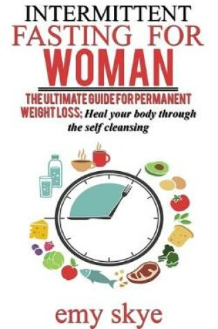 Cover of Intermittent Fasting for Woman
