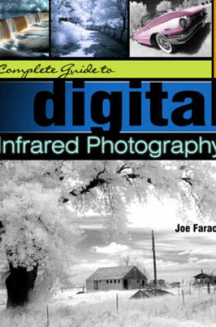 Cover of Complete Guide to Digital Infrared Photography