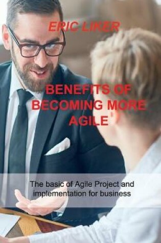 Cover of Benefits of Becoming More Agile