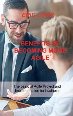 Book cover for Benefits of Becoming More Agile