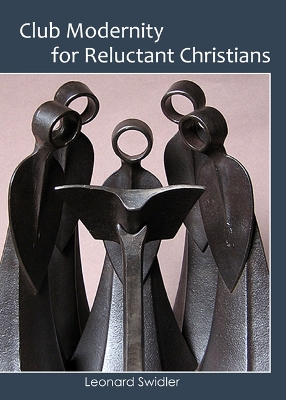 Book cover for Club Modernity for Reluctant Christians