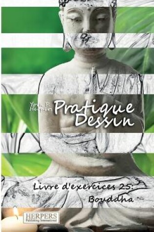 Cover of Pratique Dessin - Livre d'exercices 25