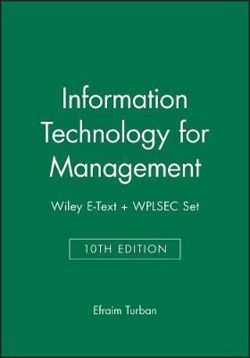 Book cover for Information Technology for Management, 10e Wiley E-Text + Wplsec Set