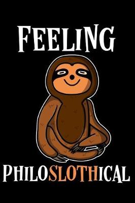 Book cover for Feeling Philoslothical