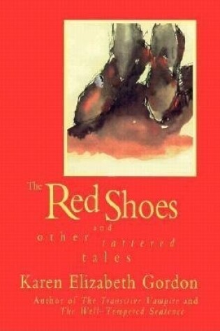 Cover of Red Shoes and Other Tattered Tales