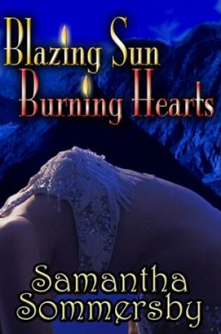 Cover of Blazing Sun Burning Hearts