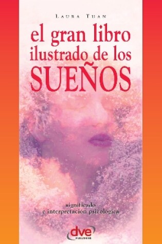 Cover of El gran libro ilustrado de los sueños