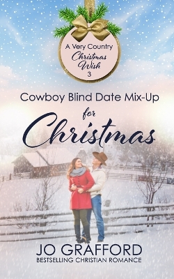 Cover of Cowboy Blind Date Mix-Up for Christmas