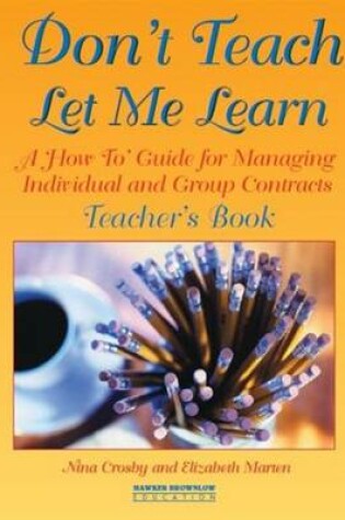Cover of Don't Teach! Let Me Learn Teacher's Book